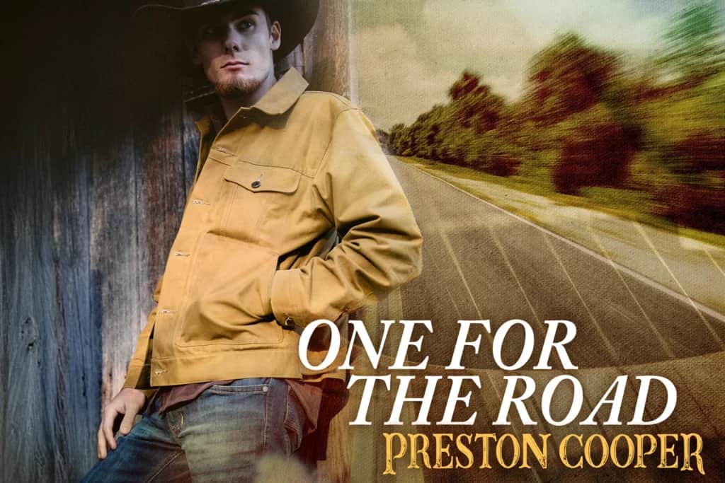 Preston Cooper Releases “One For The Road” & Announces Debut Album