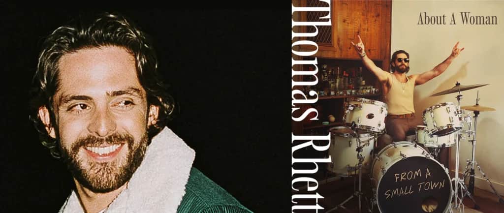 Out Now: Thomas Rhett’s About A Woman