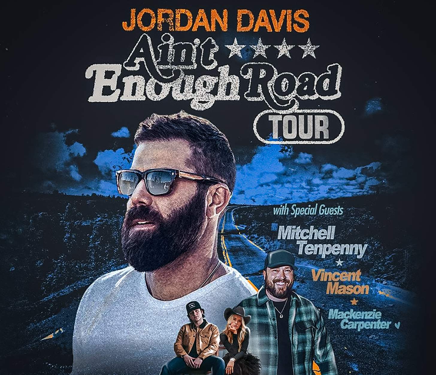 Ain't Enough Road tour poster